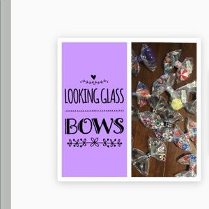 Handmade Looking Glass Bows
